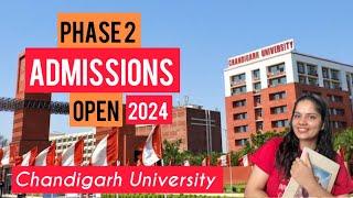 Chandigarh University Phase 2 admissions open| CUCET 2024| Admissions 2024