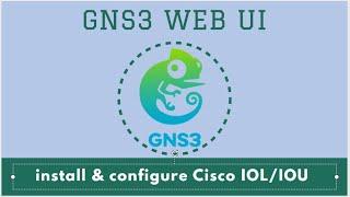 How to Configure Cisco IOL/IOU in GNS3 2.2.21  WEB UI