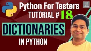 Python for Testers #18 - Dictionaries in Python | Python Dictionaries