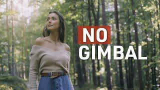 7 Cinematic GIMBAL moves... WITHOUT the GIMBAL