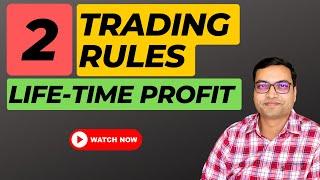 2 Trading Rules for Lifetime Profit | Basics of Stock Market For Beginners