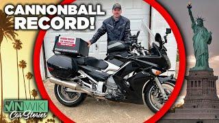 He broke the Cannonball Record on a motorcycle!