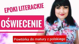 Oświecenie epoki literackie powtórka do  matury z polskiego