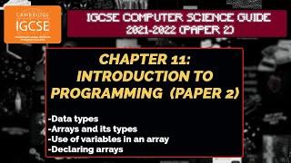 Chapter 11: Basics of Programming | IGCSE COMPUTER SCIENCE GUIDE | UPDATED FOR 2021-2022 SYLLABUS |