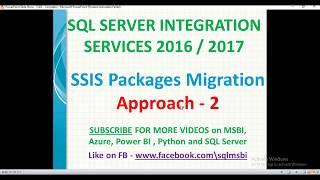 SSIS Packages Migration | Upgrade SSIS 2012 to SSIS 2016 | SSIS Migration | upgrade ssis packages