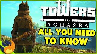 Towers Of Aghasba - ALL You Need To Know About This STUNNING Open World Adventure | Before You Buy