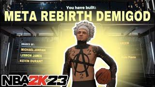 META REBIRTH BUILD NBA 2K23 (CAN ACTUALLY DO EVERYTHING)