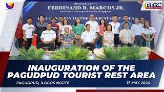 Inauguration of the Pagudpud Tourist Rest Area 05/17/2024
