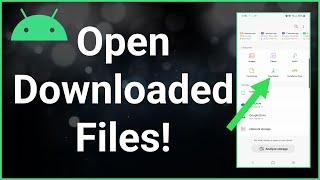 How To Download & Open Files On Android