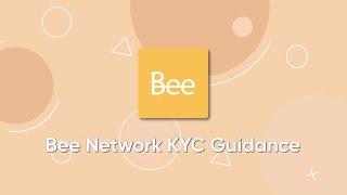 Bee Network KYC Guidance