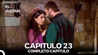 El Sultán Capitulo 23 #denuevo