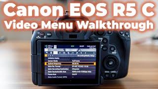 Mastering Your Canon EOS R5 C: Full Video Menu Walkthrough | Cinema Operating System