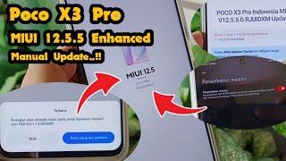 Akhirnya Giliran Poco X3 Pro Update MIUI 12.5.5 Enhanced | Apa Yang Baru?? | UPDATE MANUAL‼️