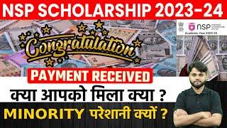 NSP Scholarship Payment Received| NSP Scholarship Payment New Update Today| NSP Minority Payment?