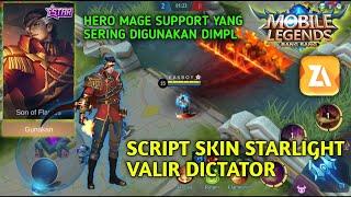  SCRIPT SKIN STARLIGHT VALIR DICTATOR VIA ZARCHIVER - MOBILE LEGENDS 