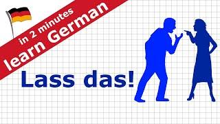 Lass das - Beispielsätze | Deutsch lernen #basicgerman