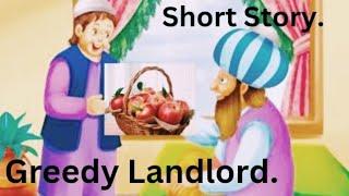 Greedy Landlord Story|Short Story|Kids Stories|Moral Story|Stories for kids|English Story|Stories|