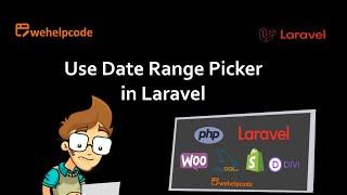 How to use Date Range Picker in Laravel PHP