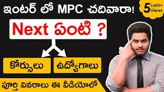 Career Options After MPC in Telugu | Jobs | Courses | Career Guidance After 12th MPC