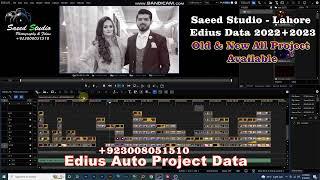 Edius Editing Data 2022+20233  Edius 8 9 10   Saeed Studio Lahore