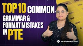 10 Grammar Mistakes You Might Not Be Aware of in PTE Writing Tasks