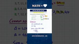 Common terms of two APs | Sequence and Series | JEE Main PYQ - 2023 | @ARYA_Mathematics