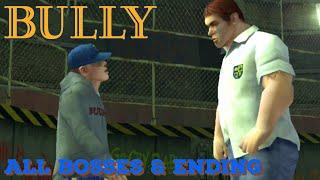 Bully | All Bosses + Ending