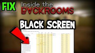 Inside the Backrooms  – How to Fix Black Screen & Stuck on Loading Screen