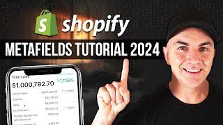 Shopify Metafields Tutorial For Beginners 2024 | Everything You Need To Know!