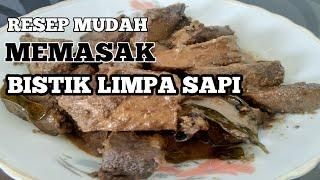 Resep Mudah Memasak Bistik Limpa Sapi