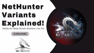 Kali Linux NetHunter Variants Explained: Rootless, Lite, Pro, and More