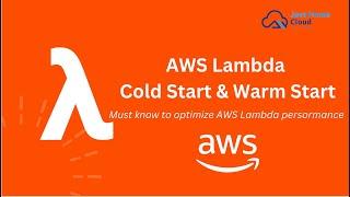 AWS Lambda cold and warm start | AWS Lambda Tutorial | Lambda Performance Tuning | AWS Lambda