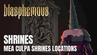 Blasphemous - All Mea Culpa (Sword) Shrines Locations