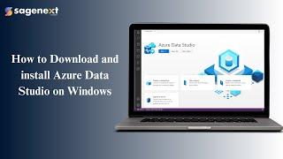 How to Download and install Azure Data Studio on Windows #Sagenext