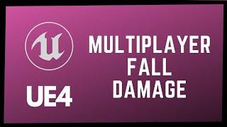 Unreal Engine 4 Fall Damage Tutorial For Multiplayer | Height Based Fall Damage EASY!