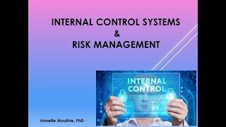 What is internal control and risk management, and why are they important?