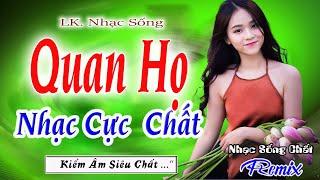 LK Nhạc Quan Họ Thôn Quê Tương Phùng Tương Ngộ  - Tuyển Chọn Toàn Bài Hay    - Quan Họ Đặc Sắc