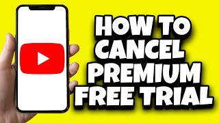 How To Cancel Premium Free Trial YouTube (Easy)