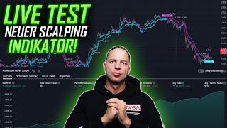  LIVE - Neuer Scalping Strategie Trading Indikator! Ersten verrückten Eindrücke