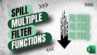 How to Spill multiple FILTER functions in Excel | Excel Off The Grid