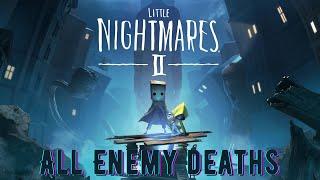 All Enemy Deaths | All Variations | Little Nightmares 2