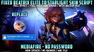 Fixed Beatrix Elite To Starlight Space Agent Skin Script No Password MediaFire Full Effect