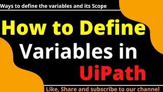 Variables in UiPath| Example of Variables in UiPath