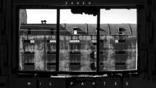 Zakeh - Mil partes