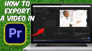 How to export video in Adobe Premiere Pro 2024