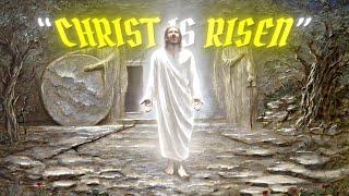 “CHRIST IS RISEN!” | Christian Edit