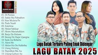 Lagu Batak Terbaru Paling Enak Didengar Saat Santai Dan Kerja - Lagu Batak Populer 2025