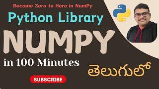 PYTHON NUMPY TUTORIAL IN TELUGU (తెలుగు లో) || COMPLETE NUMPY TUTORIALS IN TELUGU || DATA SCIENCE