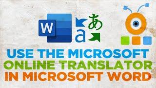 How to Use The Microsoft Online Translator in Microsoft Word