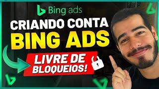 Como Criar Conta no BING ADS Sem Levar Bloqueio [PASSO A PASSO Atualizado]